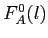 $F^0_A(l)$