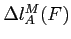 $\Delta l^M_A(F)$