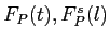 $F_P(t), F^s_P(l)$
