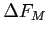 $\Delta F_M$