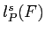 $l^s_P(F)$