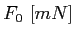 $F_0 \,\,[mN]$