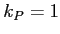 $k_P=1$