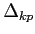 $\Delta_{kp}$