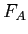 $F_A$