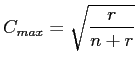$\displaystyle C_{max} = \sqrt{\frac{r}{n+r}}$