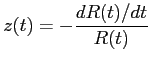$\displaystyle z(t) = - \frac{dR(t)/dt}{R(t)}$